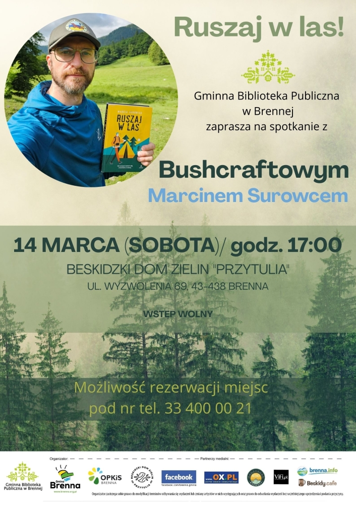 Ruszaj w las! Spotkanie z Bushcraftowym - Marcinem Surowcem